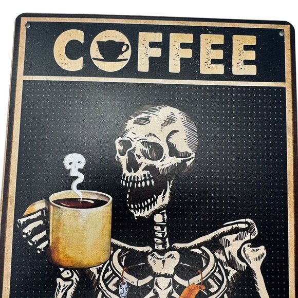 Sarcastic Coffee Metal Signs Kitchen Office Dorm Whimsical Wall Art 12x8 Inches - Picture 4 of 13
